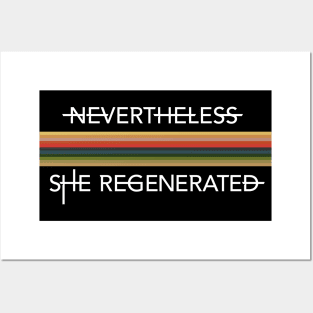 Nevertheless, she regenerated Posters and Art